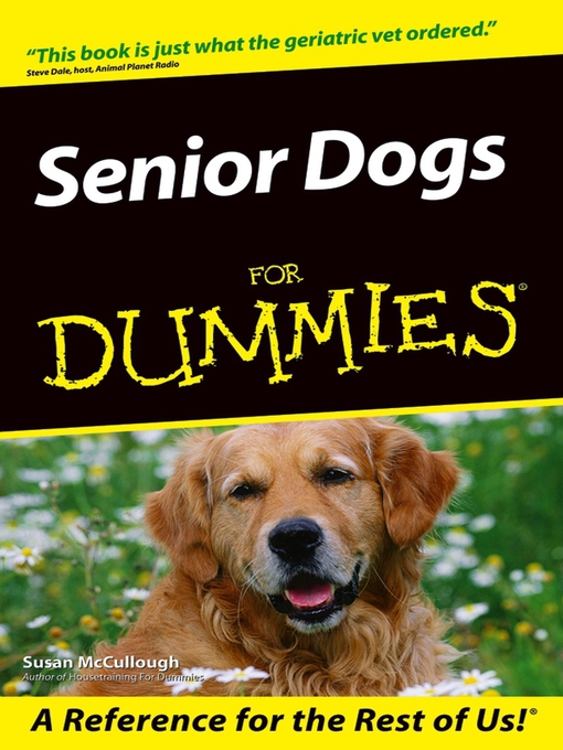 Title details for Senior Dogs For Dummies by Susan McCullough - Available